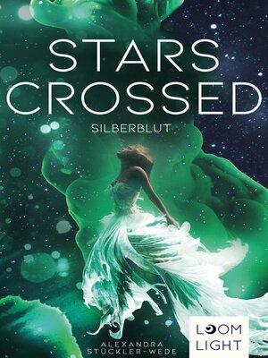 cover image of Stars Crossed. Silberblut